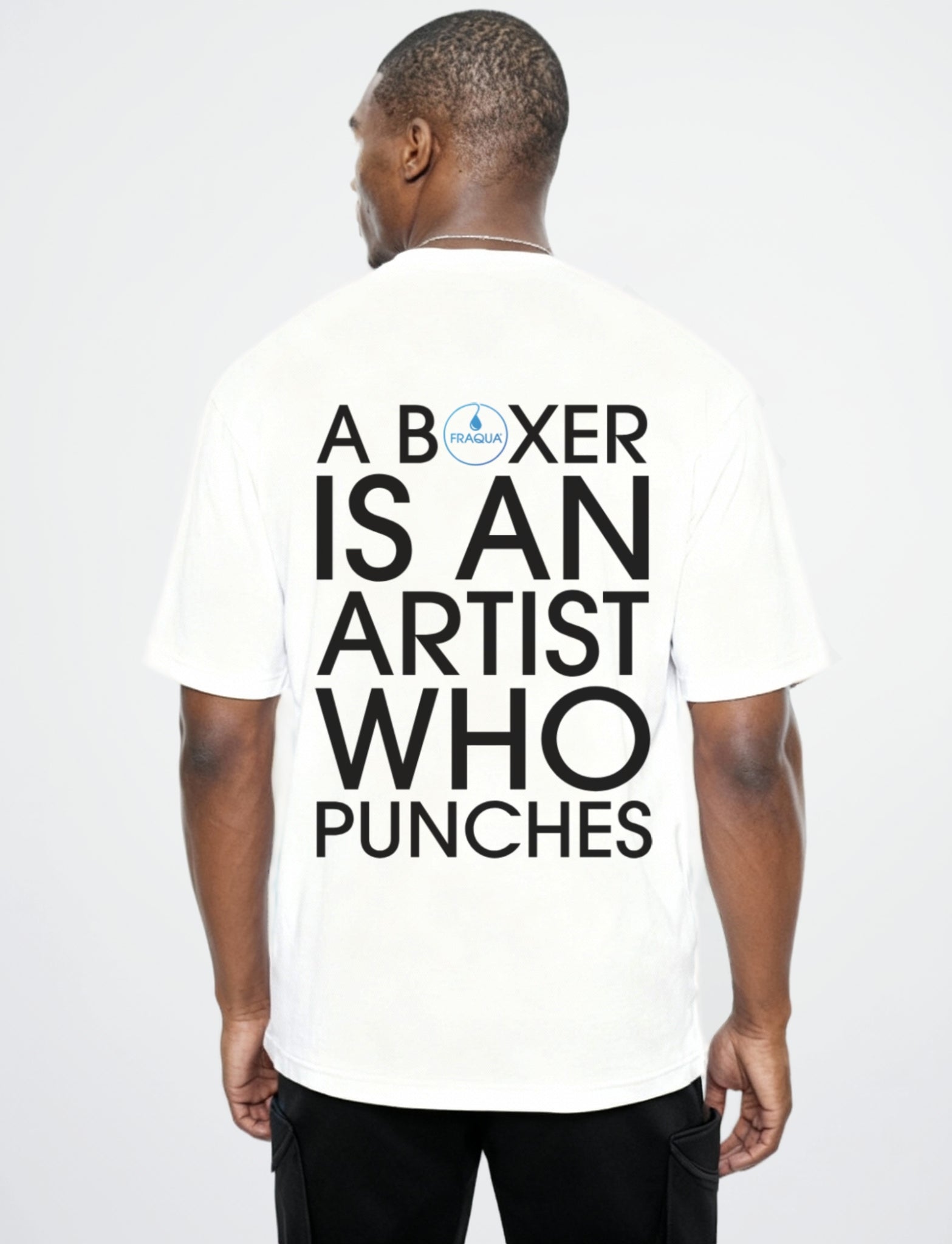 Fraqua®️ `A BOXER IS AN ARTIST’ Unisex T-shirt in White - Fraqua®